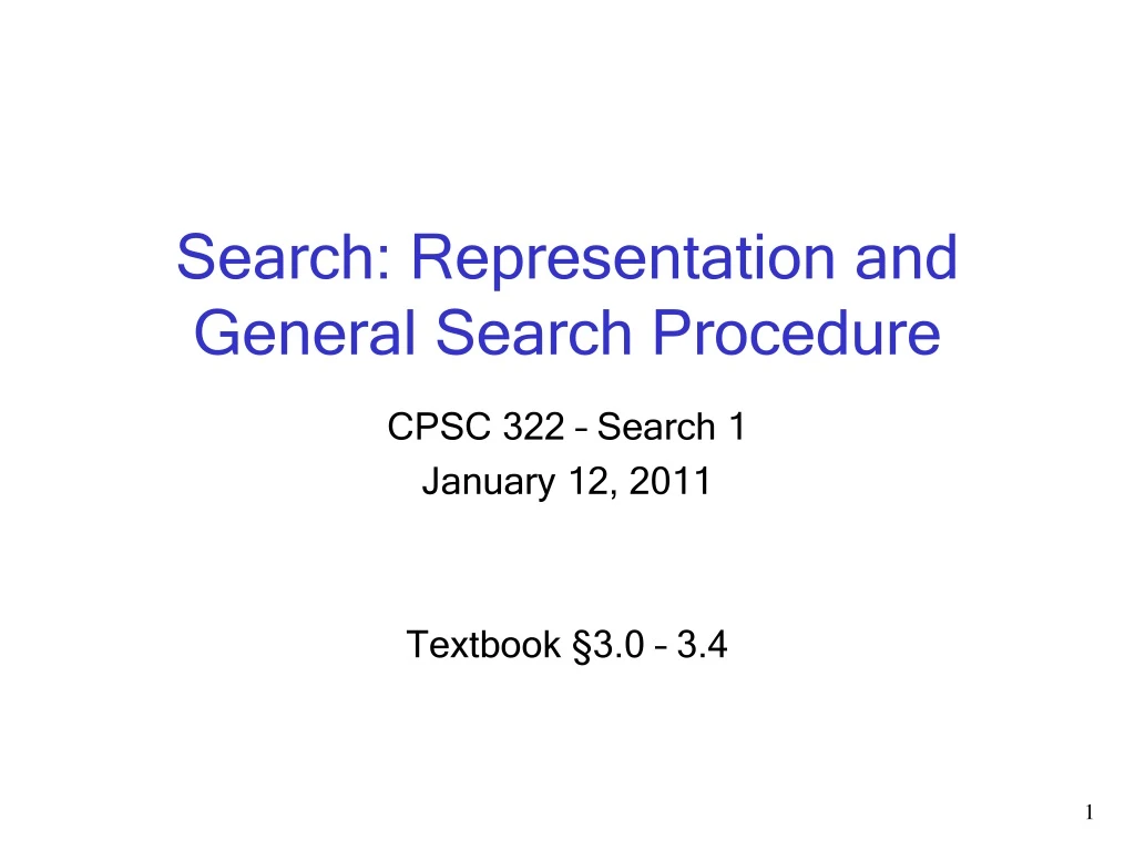 search representation and general search procedure