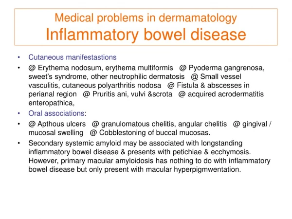 Medical problems in dermamatology Inflammatory bowel disease