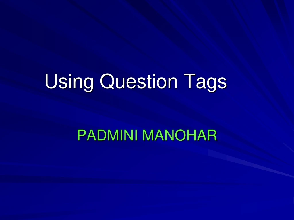 using question tags