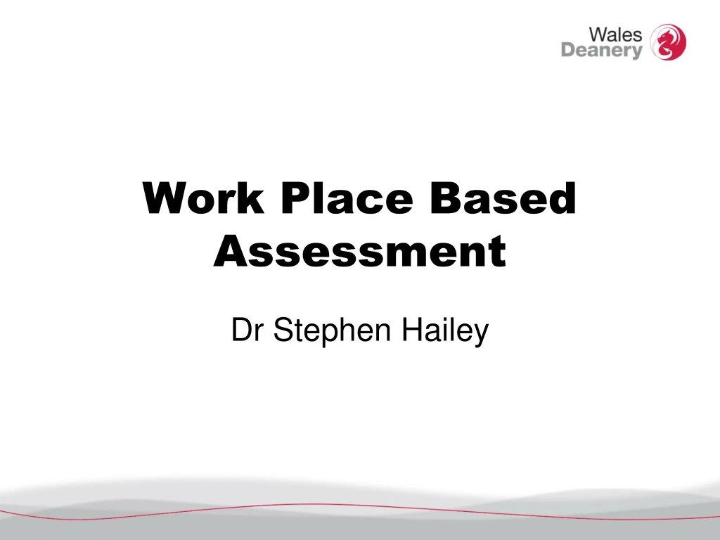 work place based assessment