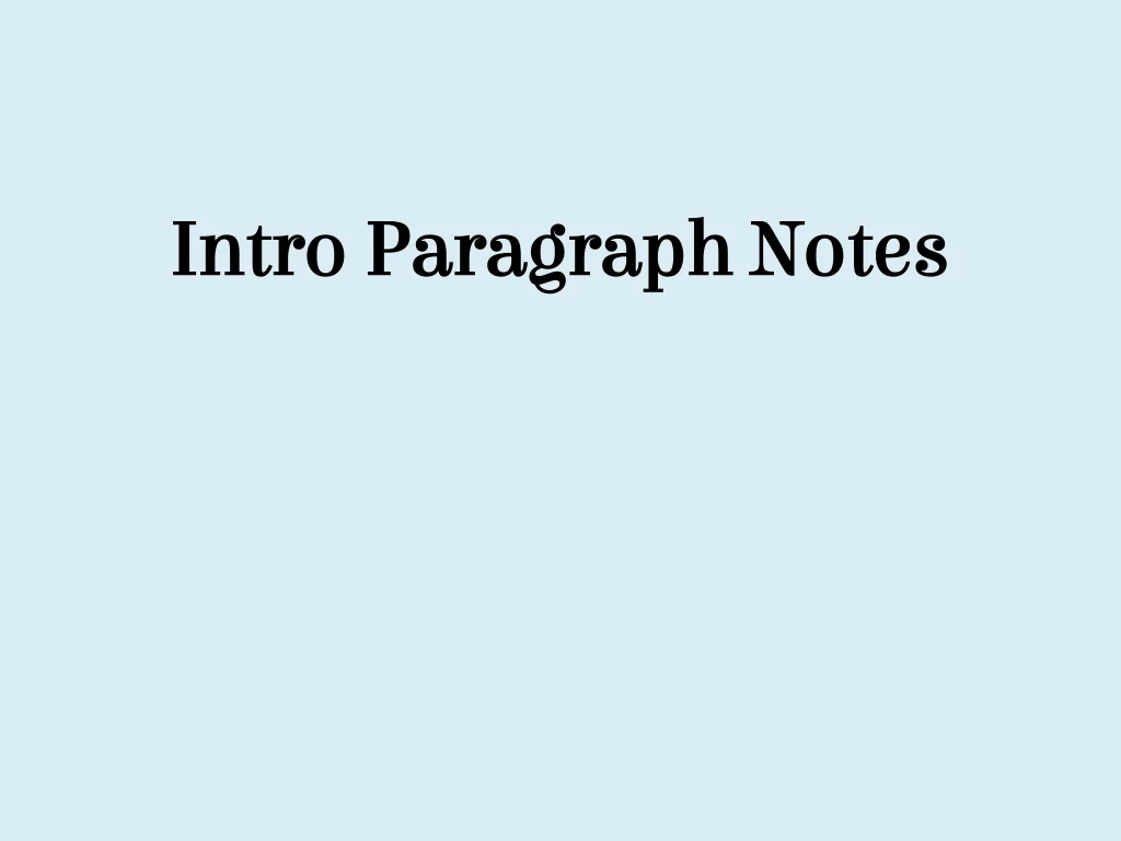 intro paragraph notes