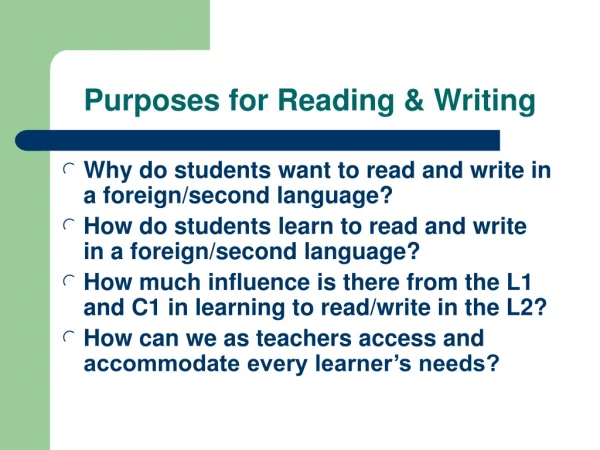 Purposes for Reading &amp; Writing