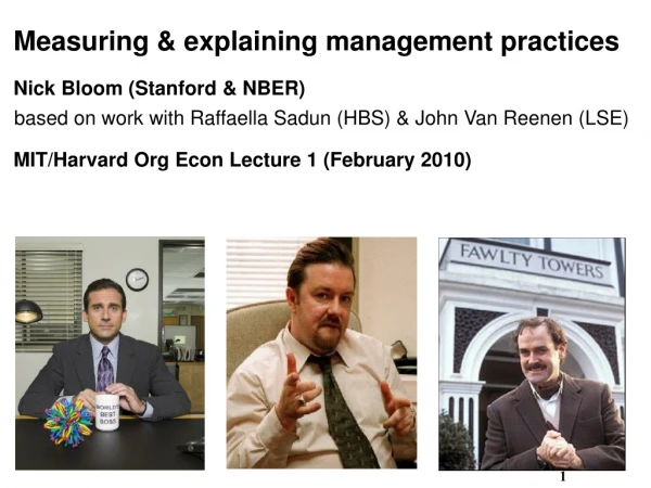 Measuring &amp; explaining management practices