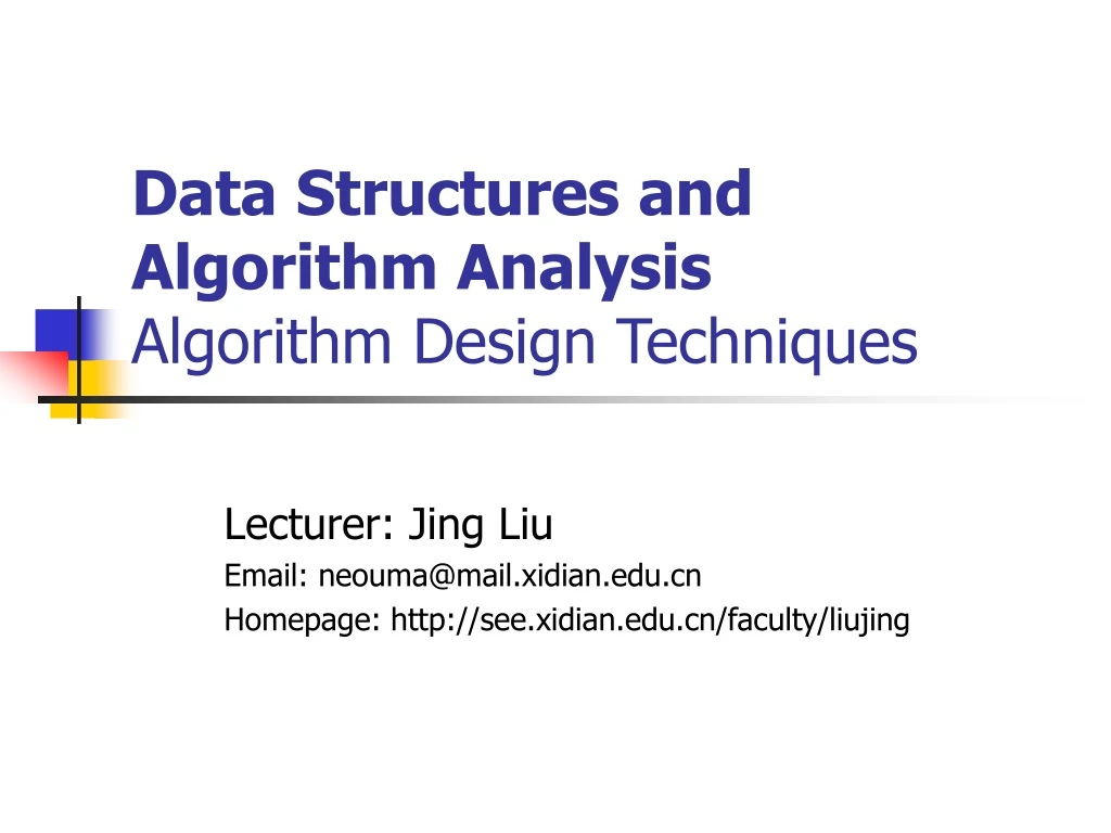 data structures and algorithm analysis algorithm design techniques