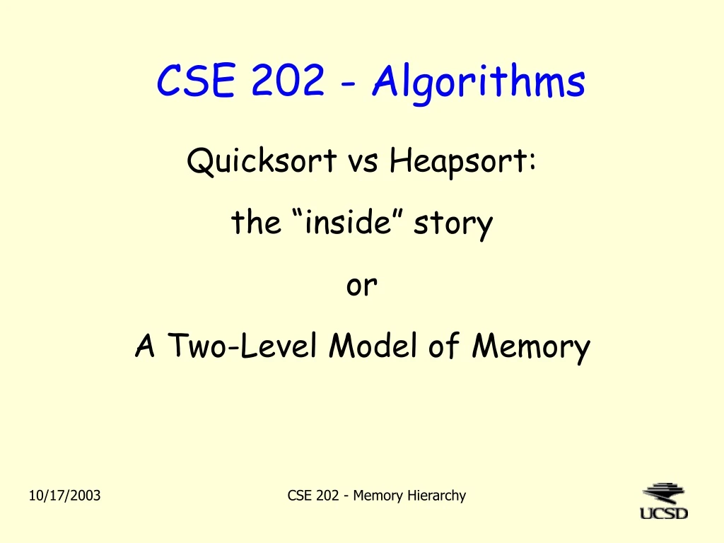 quicksort vs heapsort the inside story or a two level model of memory