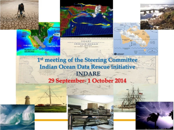 1 st  meeting of the Steering Committee  Indian Ocean Data Rescue initiative  INDARE