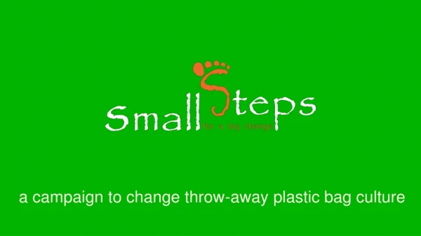 a campaign to change throw-away plastic bag culture