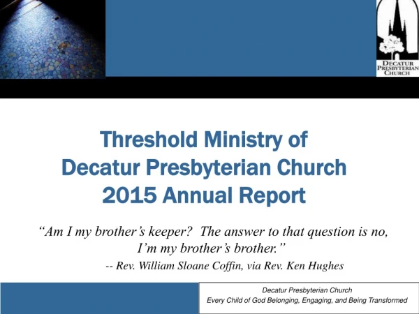 Threshold Ministry of Decatur Presbyterian Church 2015 Annual Report