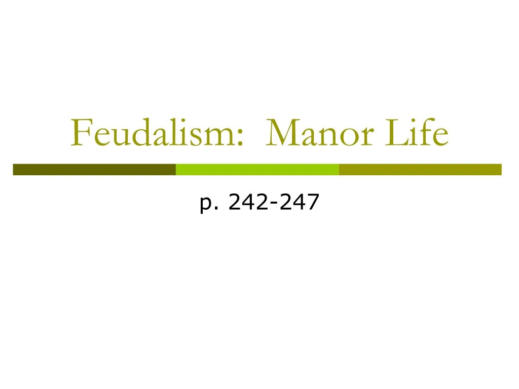 feudalism manor life