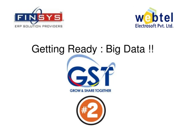 Getting Ready : Big Data !!