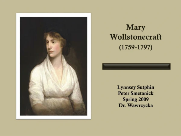 Mary Wollstonecraft (1759-1797)