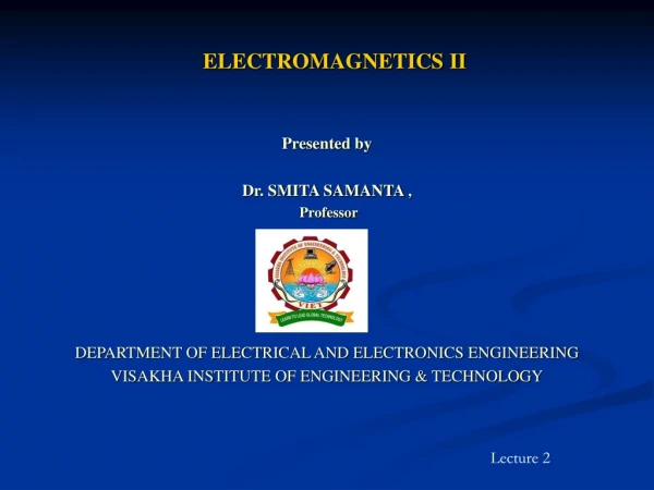 ELECTROMAGNETICS II