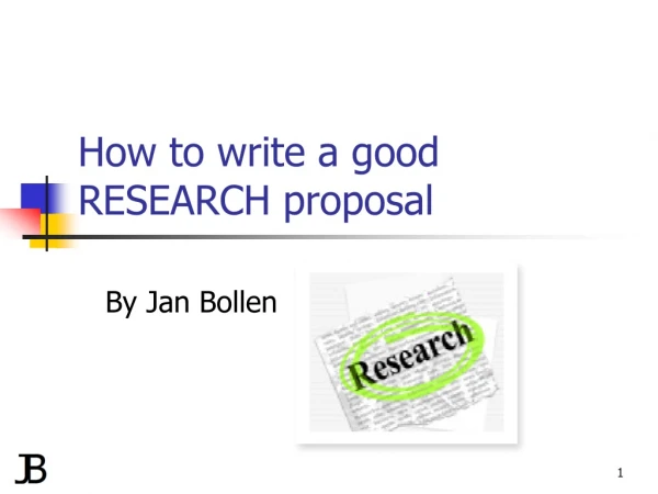 How to write a good RESEARCH proposal
