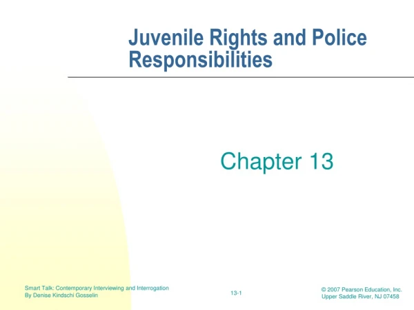 Juvenile Rights and Police Responsibilities
