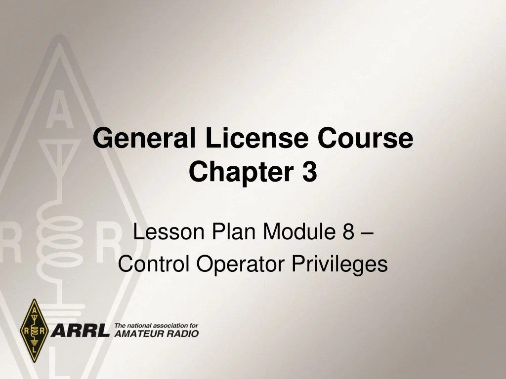 general license course chapter 3
