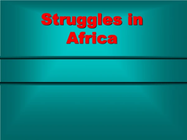 Struggles in Africa