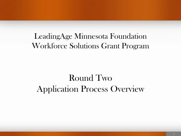 LeadingAge Minnesota Foundation  Workforce Solutions Grant Program