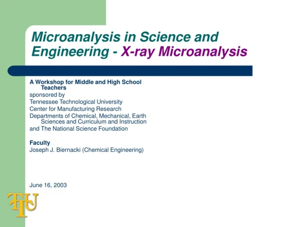 Microanalysis in Science and Engineering -  X-ray Microanalysis