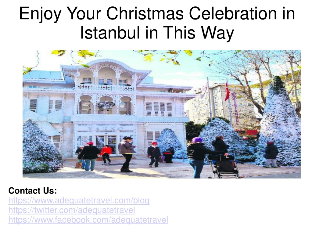 enjoy your christmas celebration in istanbul in this way