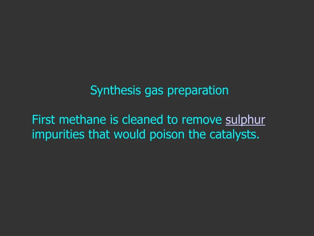 synthesis gas preparation first methane