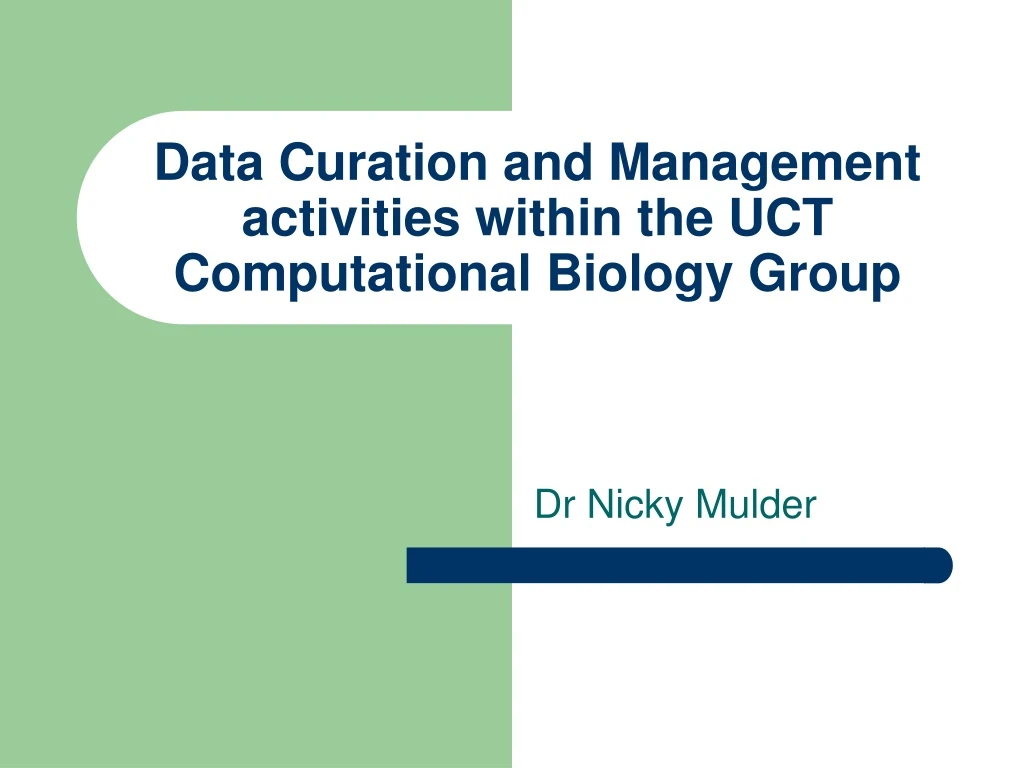 data curation and management activities within the uct computational biology group