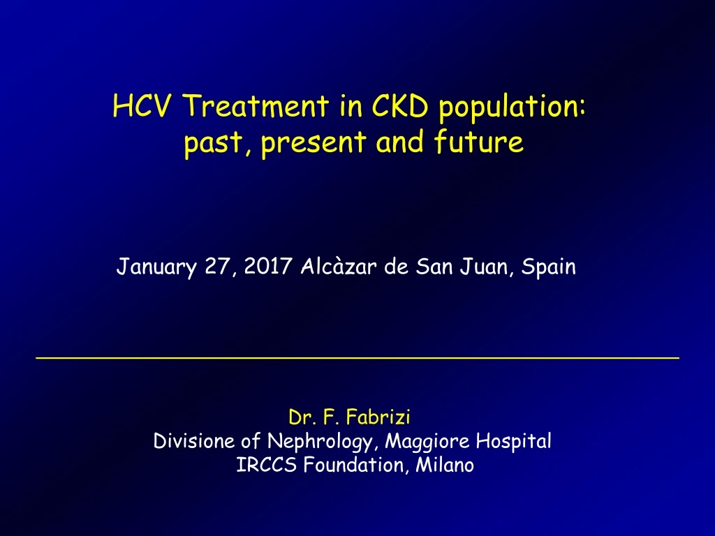 hcv treatment in ckd population past present