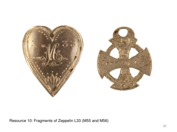Resource 10: Fragments of Zeppelin L33 (M55 and M56)