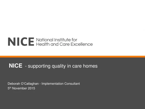 NICE   - supporting quality in care homes