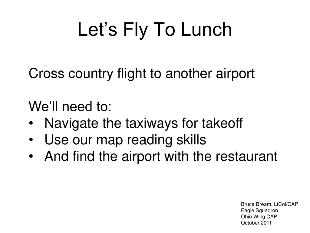 let s fly to lunch