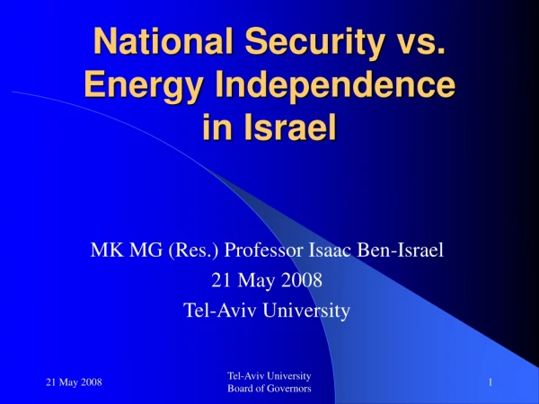National Security vs. Energy Independence  in Israel