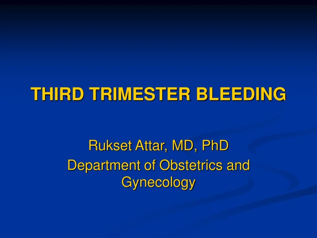 third trimester bleeding