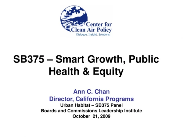 SB375 – Smart Growth, Public Health &amp; Equity
