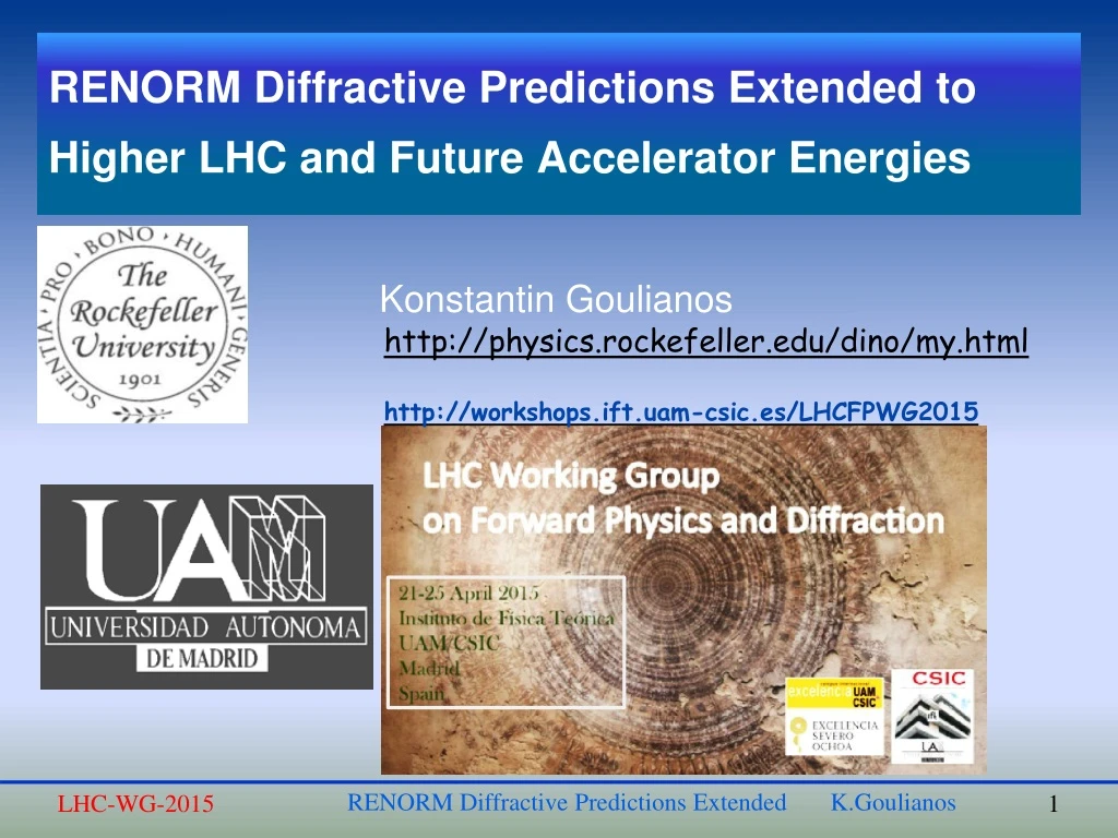 renorm diffractive predictions extended to higher lhc and future accelerator energies