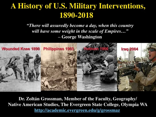 A History of U.S. Military Interventions,                          1890-2018