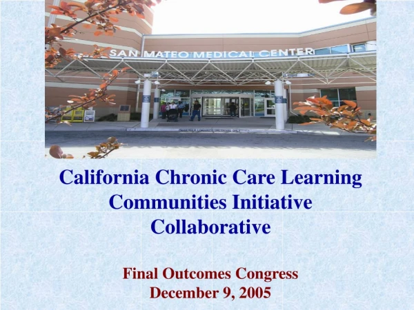 California Chronic Care Learning Communities Initiative Collaborative