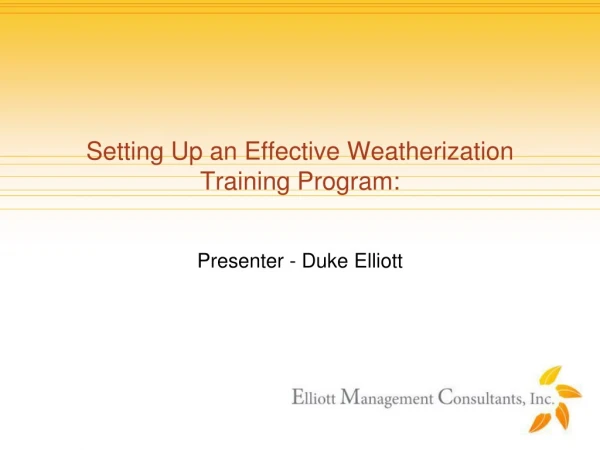 Setting Up an Effective Weatherization Training Program: