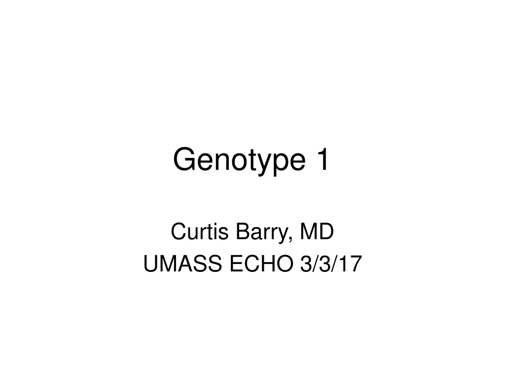 genotype 1