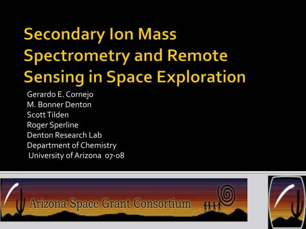 Secondary Ion Mass Spectrometry and  R emote Sensing in Space Exploration