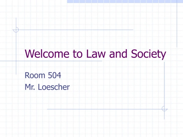 Welcome to Law and Society