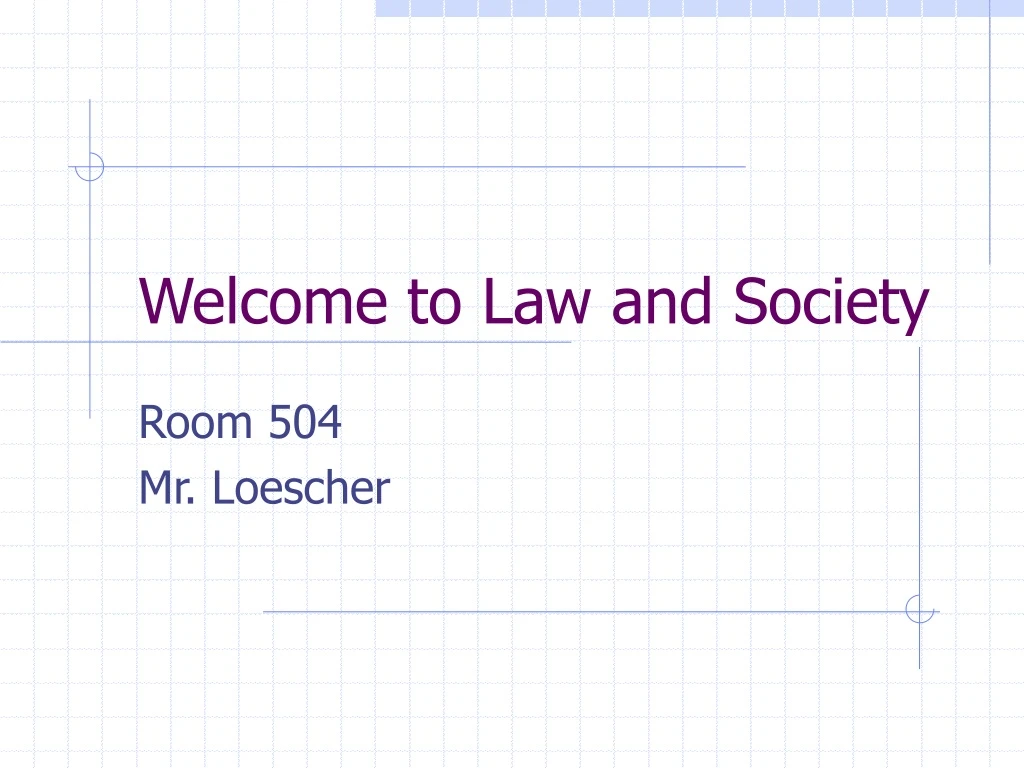 welcome to law and society