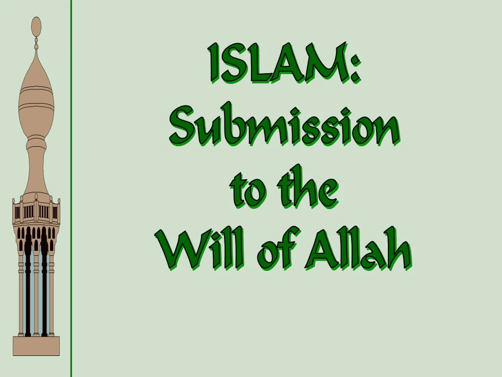 islam submission to the will of allah