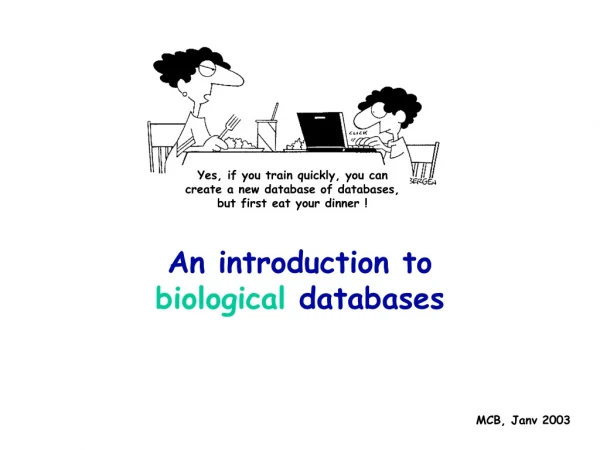 An introduction to  biological databases