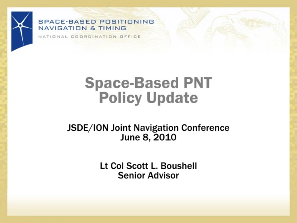 Space-Based PNT Policy Update