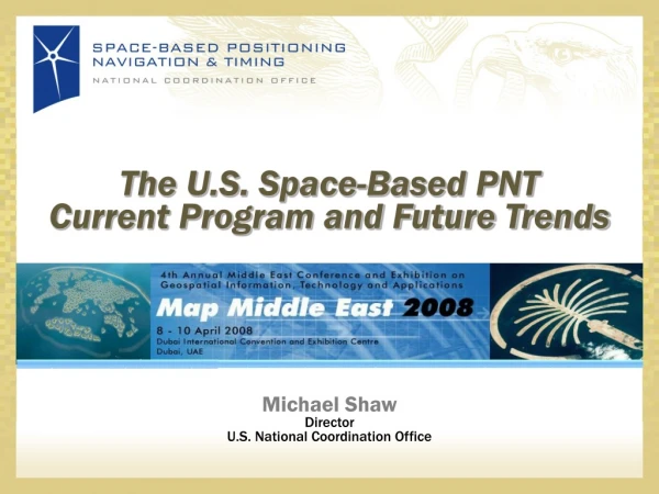 The U.S. Space-Based PNT   Current Program and Future Trends