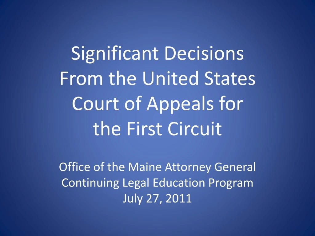 significant decisions from the united states court of appeals for the first circuit