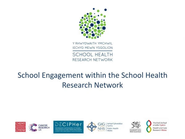 School Engagement within the School Health Research Network