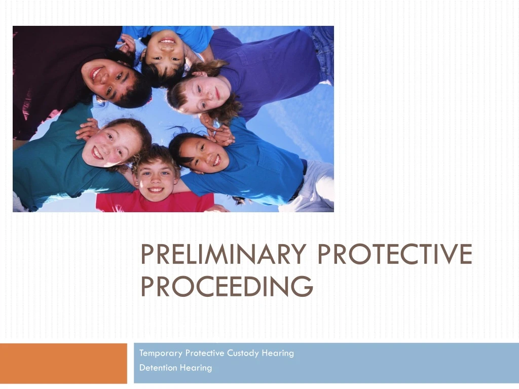 preliminary protective proceeding