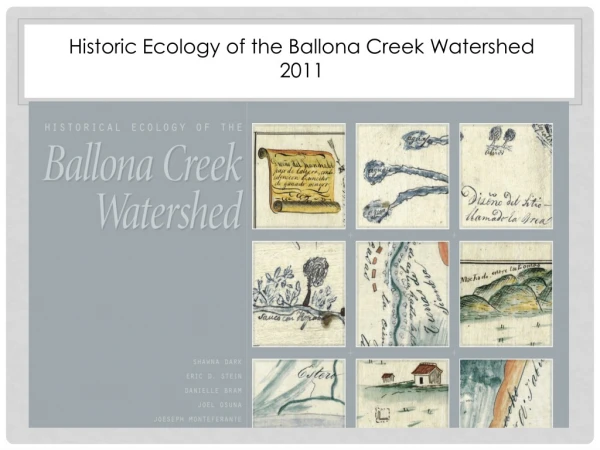 Historic Ecology of the Ballona Creek Watershed 2011