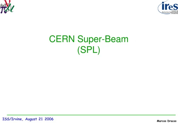 CERN Super-Beam (SPL)