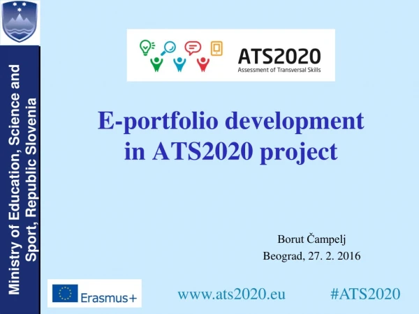E-portfolio  development  in  ATS2020 project